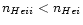$n_{He {\sc ii}}<n_{He {\sc i}}$