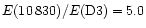 $E(10\,830)/E({\rm D}3) = 5.0$