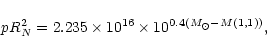 \begin{displaymath}
%
p R_N^2 = 2.235 \times 10^{16}\times 10^{0.4(M_{\odot} - M(1,1))},
\end{displaymath}