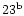 $23^{{\rm b}}$