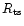 $R_{\rm ts}$