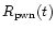 $R_{\rm pwn}(t)$