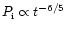 $P_{\rm i} \propto t^{-6/5}$