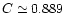 $C \simeq 0.889$