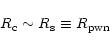 \begin{displaymath}R_{\rm c} \sim R_{\rm s} \equiv R_{\rm pwn}
\end{displaymath}