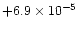 $+6.9\times10^{-5}$