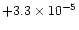 $+3.3\times10^{-5}$