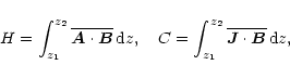\begin{displaymath}H=\int_{z_1}^{z_2}\overline{\vec{A}\cdot\vec{B}}\,{\rm d} {}z...
...C=\int_{z_1}^{z_2}\overline{\vec{J}\cdot\vec{B}}\,{\rm d} {}z,
\end{displaymath}