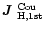 $\mbox{\boldmath$J$ } {}_{\rm H,1st}^{\rm Cou}$