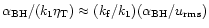 $\alpha_{\rm BH}/(k_1\eta_{\rm T})\approx(k_{\rm f}/k_1)
(\alpha_{\rm BH}/u_{\rm rms})$