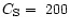 $C\rm _S=~200$