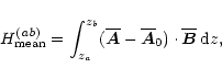 \begin{displaymath}H_{\rm mean}^{\it (ab)}=\int_{z_{\it a}}^{z_{\it b}}
(\overli...
...}}-\overline{\vec{A}}_0)
\cdot\overline{\vec{B}}\,{\rm d} {}z,
\end{displaymath}