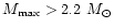 $M_{\rm max}>2.2~M_\odot$