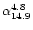 $\alpha ^{4.8}_{14.9}$