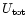 $U_{\rm tot}$