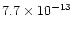 $7.7\times10^{-13}$