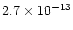 $2.7\times10^{-13}$