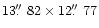 $13\hbox{$.\!\!^{\prime\prime}$ }82 \times 12\hbox{$.\!\!^{\prime\prime}$ }77$
