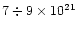 $7 \div 9
\times 10^{21}$