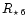 $R_{\star\,6}$