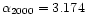 $\alpha_{2000}=3.174$
