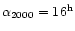 $\alpha_{2000}=16^{\rm h}$