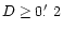 $D \ge 0\hbox{$.\mkern-4mu^\prime$ }2$