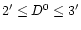 $2' \le D^0 \le 3'$
