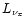 $L_{\nu _x}$