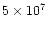 $5\times 10^7\,$