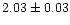 $2.03\pm0.03$