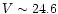 $V\sim24.6$