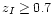 $z_I\geq0.7$