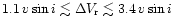 $1.1\,\ensuremath{v\sin i}\lesssim\Delta V_{\rm r}\lesssim 3.4\,\ensuremath{v\sin i} $