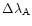 $\Delta\lambda_{\rm A}$