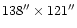 $138^{\prime \prime } \times 121^{\prime \prime }$
