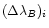 \( (\Delta \lambda_{B})_{i} \)
