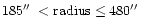 $185\hbox{$^{\prime\prime}$ }< \rm radius \leq 480\hbox{$^{\prime\prime}$ }$