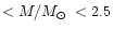 $< M/\mbox{$M_{\odot}$ }< 2.5 $