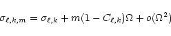 \begin{displaymath}\sigma_{\ell,k,m}= \sigma_{\ell,k} + m(1- C_{\ell,k})\Omega +
o(\Omega^{2})\end{displaymath}