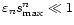 $\varepsilon_n s^n_{\max} \ll 1$