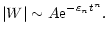 $\displaystyle \vert W\vert \sim A {\rm e}^{- \varepsilon_n t^n}.$