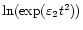 $\ln(\exp(\varepsilon_2 t^2))$