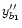 $y_{b_{1}}^{\prime \prime }$
