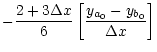 $\displaystyle -\frac{2+3\Delta x}{6}\left[
\frac{y_{a_{0}}-y_{b_{0}}}{\Delta x}\right]$