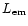 $L_{\rm em}$