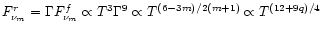 $F^r_{\nu_m}=\Gamma F^f_{\nu_m} \propto T^3 \Gamma^9
\propto T^{(6-3m)/2(m+1)}
\propto T^{(12+9q)/4}$