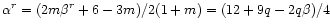 $\alpha^r=(2 m \beta^r+6-3 m)/2(1+m)=(12+9q-2q\beta)/4$