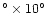 $^{\circ }\times 10^{\circ }$