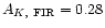 $A_{K,~{\rm FIR}} = 0.28$
